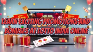 illustration text 'Learn Exciting Promotions and Bonuses at Lotto India Online'