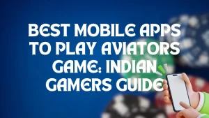 on image text "best mobile apps to play aviator game"