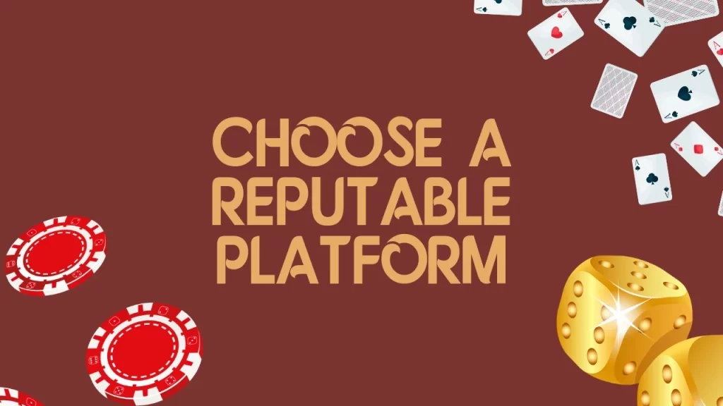 image text: choose a reputable platform