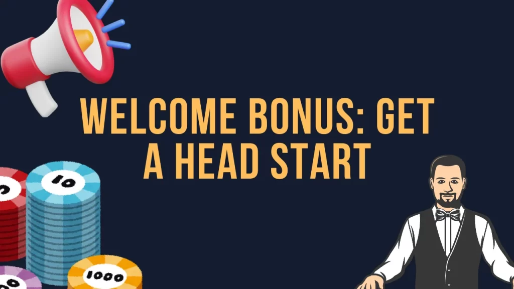 on image text: welcome bonus - get a head start