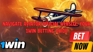 illustration text 'Navigate Aviator Official Website: Your 1Win Betting Guide'